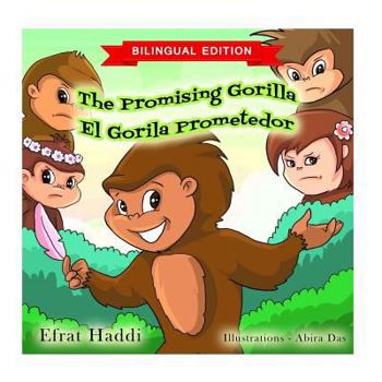Paperback The Promising Gorilla / El Gorila Prometedor (Bilingual English-Spanish Edition) [Spanish] Book