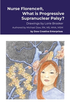 Paperback Nurse Florence(R), What is Progressive Supranuclear Palsy? Book