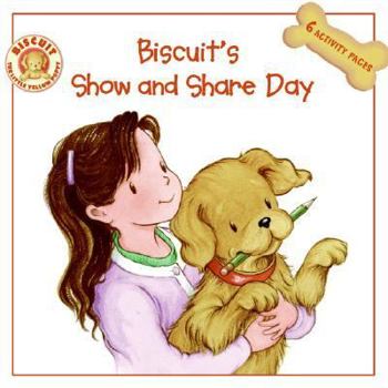 Biscuit's Show and Share Day (Biscuit) - Book  of the Biscuit