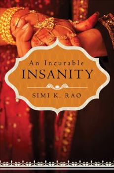 Paperback An Incurable Insanity Book