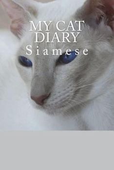 My cat diary: Siamese