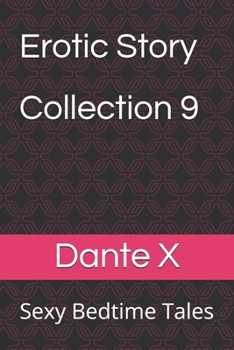 Paperback Erotic Story Collection 9: Sexy Bedtime Tales Book