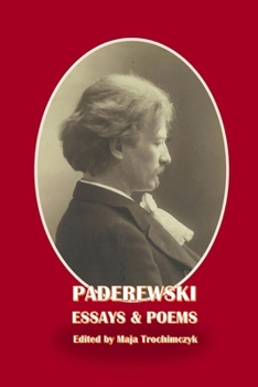 Paperback Paderewski Essays & Poems Book
