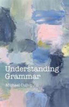 Paperback Understanding Grammar Book