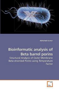 Paperback Bioinformatic analysis of Beta barrel porins Book