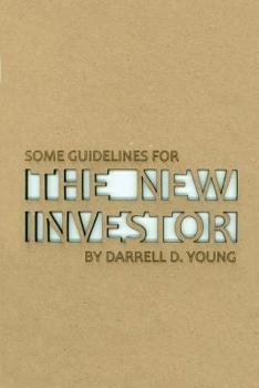 Paperback Some Guidelines for the New Investor Book