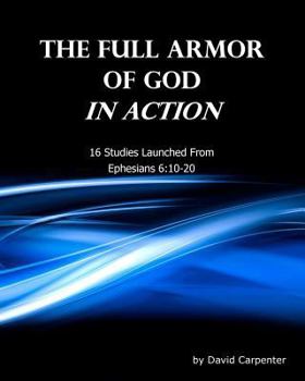 Paperback The Full Armor of God In Action Book