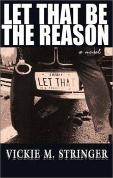 Paperback Let That Be the Reason Book