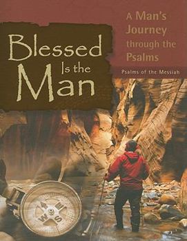 Paperback Blessed Is the Man: Psalms of the Messiah Book