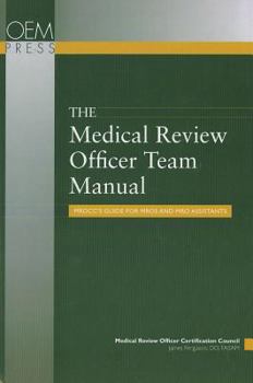 Paperback Medical Review Officer Team Manual: Mrocc's Guide for Mros and Mro Assistants Book