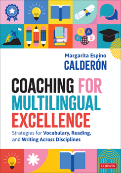 Paperback Coaching for Multilingual Excellence: Strategies for Vocabulary, Reading, and Writing Across Disciplines Book