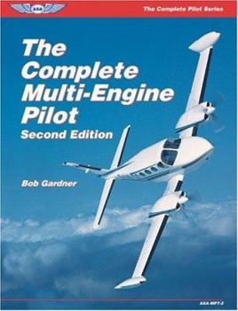 Paperback The Complete Multi-Engine Pilot Book