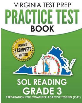 Paperback VIRGINIA TEST PREP Practice Test Book SOL Reading Grade 3: Preparation for Computer Adaptive Testing (CAT) Book