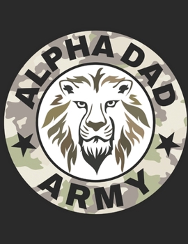 Paperback Alpha Dad Army: 40-Day Legacy Challenge Book