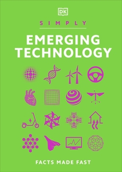 Hardcover Simply Emerging Technology: Facts Made Fast Book
