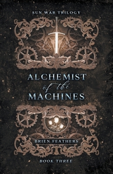 Paperback Alchemist of the Machines Book