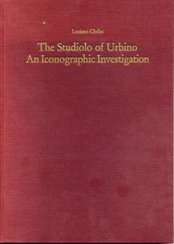 The Studiolo of Urbino: An Iconographic Investigation