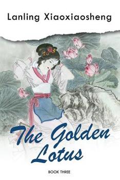 Paperback The Golden Lotus - Book Three Book