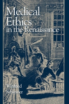 Paperback Medical Ethics in the Renaissance Book