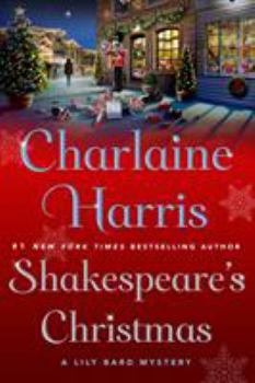 Shakespeare's Christmas (Lily Bard Mysteries Book 3) - Book #3 of the Lily Bard