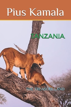 Paperback Tanzania: The Treasure Land Book