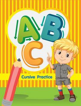 Paperback Cursive Practice - ABC: Handwriting Workbook Book