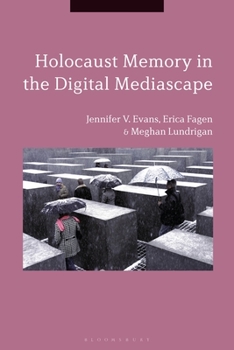 Hardcover Holocaust Memory in the Digital Mediascape Book