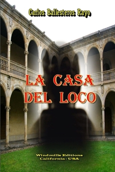 Paperback La Casa del Loco [Spanish] Book
