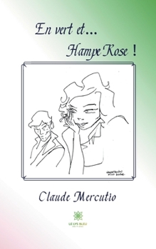 Paperback En vert et... Hampe Rose ! [French] Book