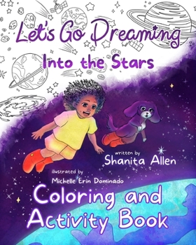 Paperback Let's Go Dreaming: Into the Stars: Coloring and Activity Book