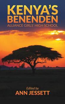 Paperback Kenya's Benenden: Alliance Girls' High School Book