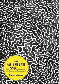 Paperback The Pattern Base: Over 550 Contemporary Textile and Surface Designs Book