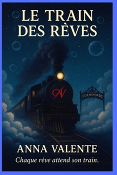 Paperback Le train des réves: Dormimondo [French] Book
