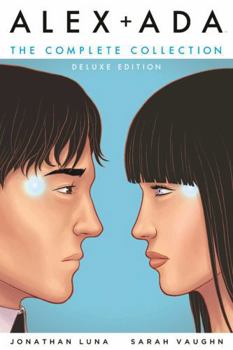 Alex + Ada: The Complete Collection Deluxe Edition - Book  of the Alex + Ada