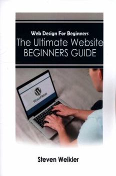 Paperback Web Design for Beginners: The Ultimate Website Beginners Guide Book
