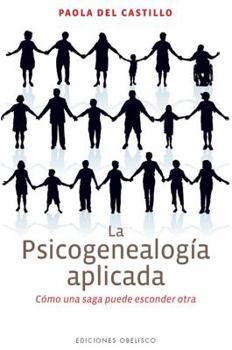 Paperback Psicogenealogia Aplicada, La [Spanish] Book