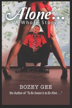 Paperback Alone...: A Whore Story Book