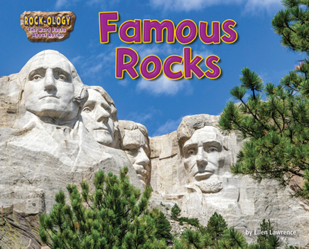 Famous Rocks - Book  of the Rock-ology: The Hard Facts About Rocks