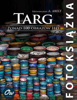 Targ: Fotoksiazka (Polish Edition)