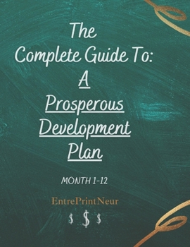 Paperback A Prosperous Development Plan: A Complete Guide To Book