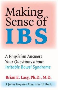 Paperback Making Sense of IBS: A Physician Answers Your Questions about Irritable Bowel Syndrome Book