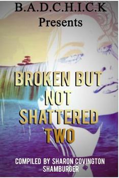 Paperback Broken But Not Shattered Two Book