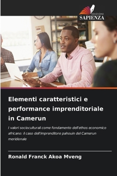 Paperback Elementi caratteristici e performance imprenditoriale in Camerun (Italian Edition) [Italian] Book