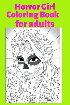 Paperback Horror Girl Coloring Book for adults [Large Print] Book