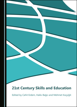 Hardcover 21st Century Skills and Education Book