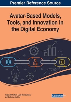 Paperback Avatar-Based Models, Tools, and Innovation in the Digital Economy Book