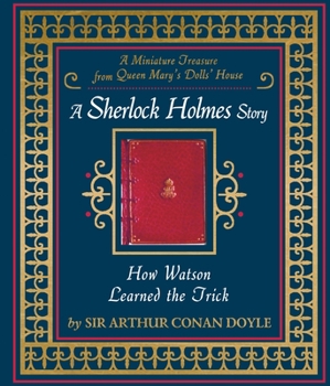 How Watson Learned the Trick - Book  of the Sherlock Holmes