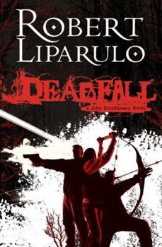 Deadfall - Book #1 of the John Hutchinson