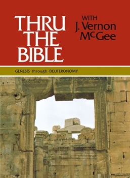 Hardcover Thru the Bible Vol. 1: Genesis Through Deuteronomy: 1 Book