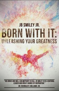 Paperback Born With It: Unleashing Your Greatness Book